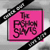 Check Out The Fashion Slaves